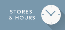 Stores & Hours